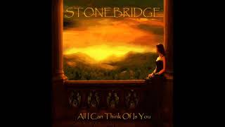 Stonebridge - All I Can Think Of Is You