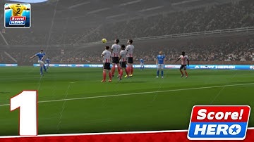 Score! Hero 2 - Gameplay Walkthrough Part 1 (iOS, Android)