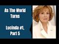 As The World Turns | Character Edit | Lucinda #1, Part 5