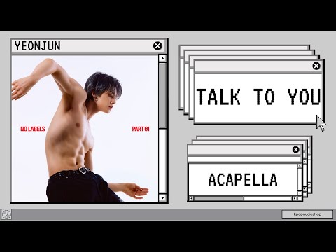 YEONJUN 연준 Talk To You Acapella