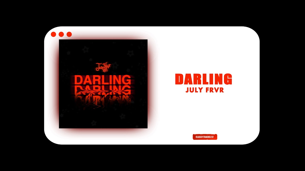 July Frvr - Darling (prod. Ethan)