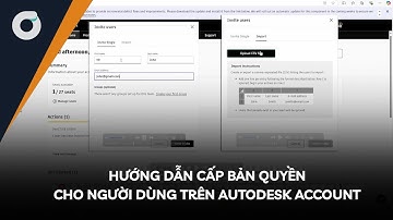 OneCAD | Hướng dẫn cấp bản quyền cho người dùng trên Autodesk Account