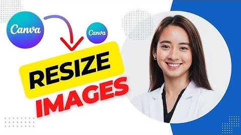 How To Resize Images In Canva 2024 (Best Method).