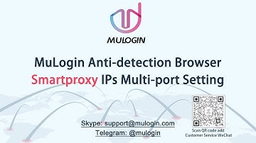How to set Smartproxy proxy in MuLogin to achieve AMZ, eBay, FB, etc., multi-account login? @mulogin