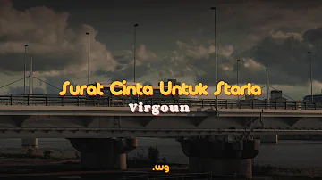 Surat Cinta Untuk Starla - Virgoun ⎮⎮ [ Slowed + Reverb ] ⎋ Lyrics ✓