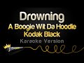 Sing Along to 'Drowning' by A Boogie Wit Da Hoodie & Kodak Black 🎤 - Karaoke Version
