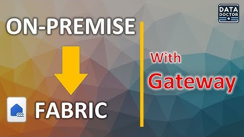 On-Premise to Fabric Lakehouse Using Gateway | Step-by-Step Ingestion Tutorial