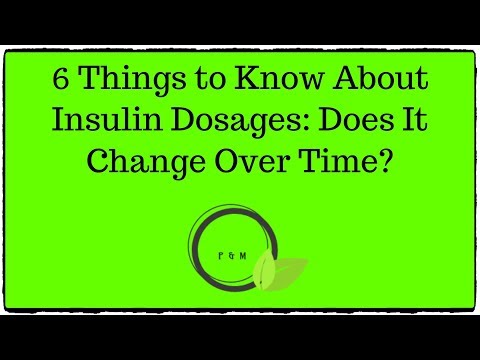 6 Things to Know About Insulin Dosages: Does It Change Over Time?