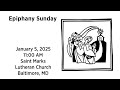 The Epiphany of Our Lord - January 5, 2025