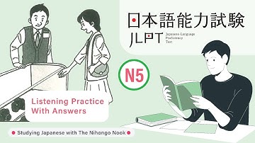 JAPANESE JLPT N5 CHOUKAI Listening Practice TEST 2023 with Answers (ちょうかい )
