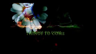 Things to come  Experimental & Free Jazz