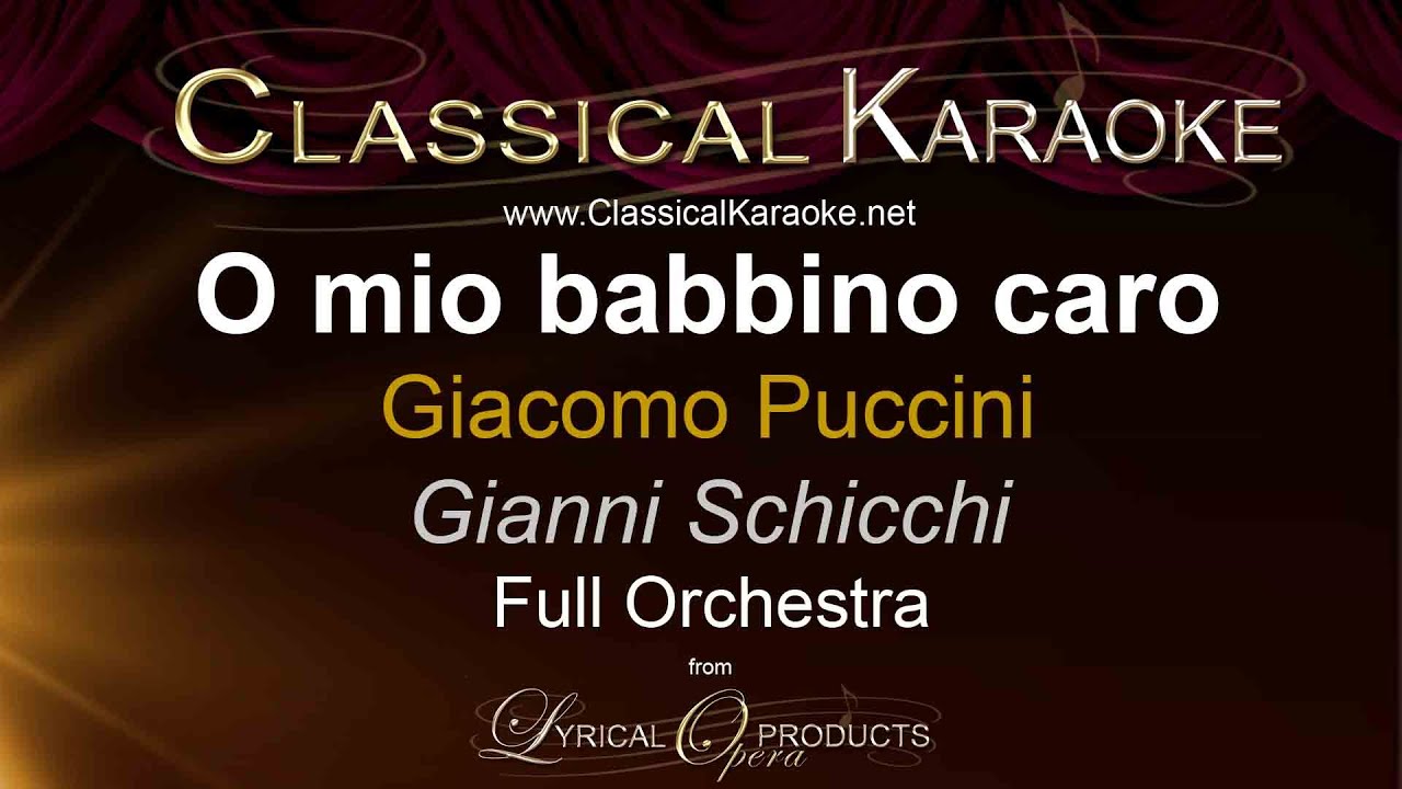 O mio babbino caro, Gianni Schicchi, by Puccini, Full Orchestral