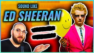 Sound Like Ed Sheeran: House-Pop Tutorial (Songwriting, Production, Mixing, Mastering)