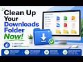 Cleanup your Downloads folder now