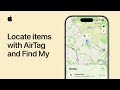 How to locate items with AirTag and Find My | Apple Support