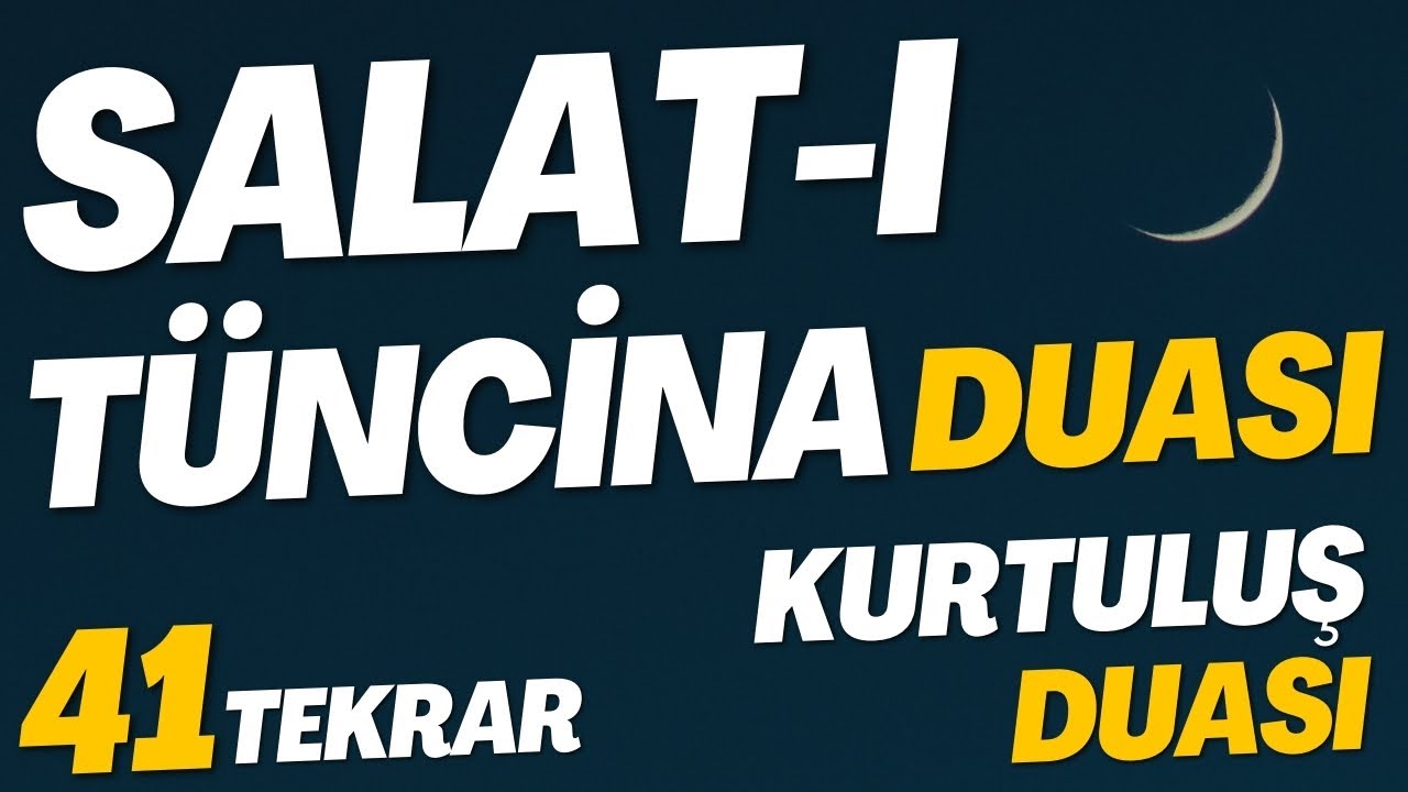 41 Salat-ı Tuncina Duası - Salat-ı Münciye Duası - Rabbim Sıkıntı ve Musibetlerden Korusun İnşaallah