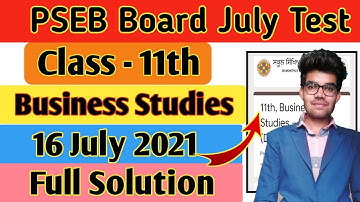 #pseb class 11th business studies solution /PSEB board class 11th 16 July Test / PSEB July Test
