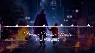 Dhemee Dhemee - 2020 New Remix Resimi