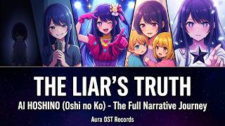 Ai Hoshino oshi No Ko  The  Narrative Journey The Liars Truth s  Aura Concept Ost