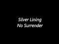 Capture de la vidéo Silver Lining   No Surrender