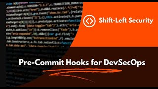 DevSecOps Series#12: Pre-Commit Hooks Deep Dive