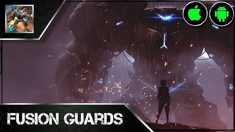 Fusion Guards, AI Mech War - Gameplay(Android/iOS)