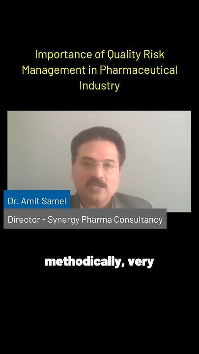 dr-amit-samel-importance-of-quality-risk-management-in-pharmaceutical