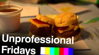 Unprofessional Fridays