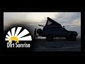 Dirt Sunrise: Reach for your dreams