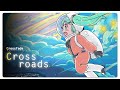 [ Crossroads ] クロスフェードデモ