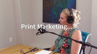 Print Marketing: Is it Still Relevant for Small Businesses