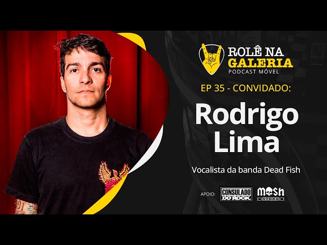 RODRIGO LIMA (DEAD FISH) Rolê na Galeria Ep. 35 class=