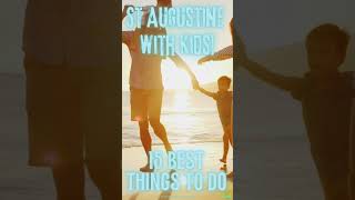 15 Best Things to do in St Augustine Florida with kids!
