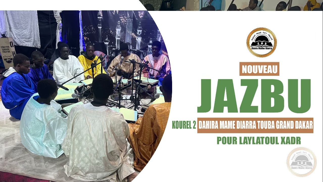 jazboul khoulob) kourel 2 Dahira Mame Diarra Touba Grand Dakar