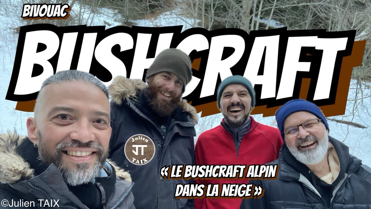 Bivouac Bushcraft "Le Bushcraft Alpin dans la neige" 