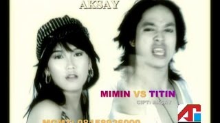 Aksay \u0026 D'Powers - Mimin Vs Titin (Official Music Video)