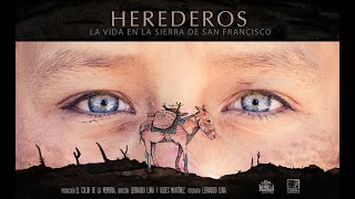 HEREDEROS, LIVING IN THE SAN FRANCISCO SIERRA