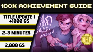 Ah, Love Season 4 Title Update 1 100% Achievement Walkthrough 1000Gs In 2-3 Minutes
