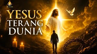 YESUS TERANG DUNIA | Lagu Rohani Kristen Katolik Terbaru @lilin_kecil26 