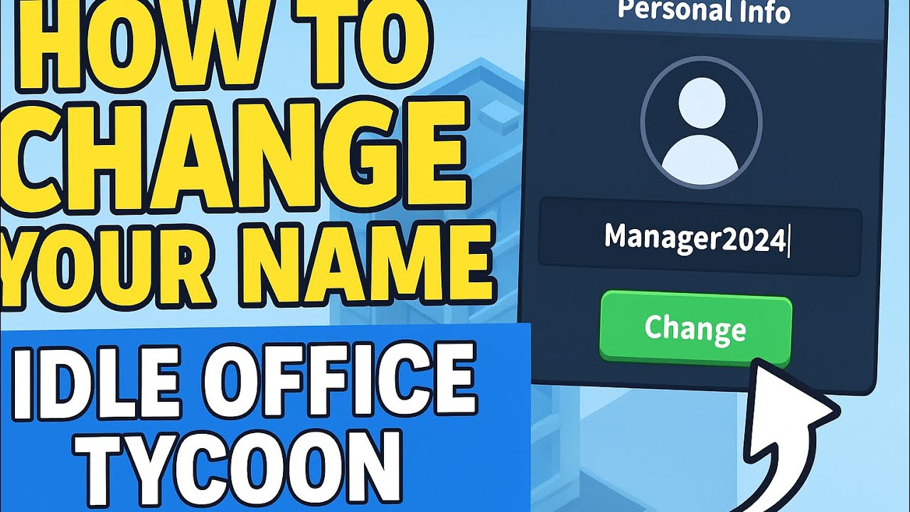 How to Change Your Name in Idle Office Tycoon | Quick & Easy Guide!