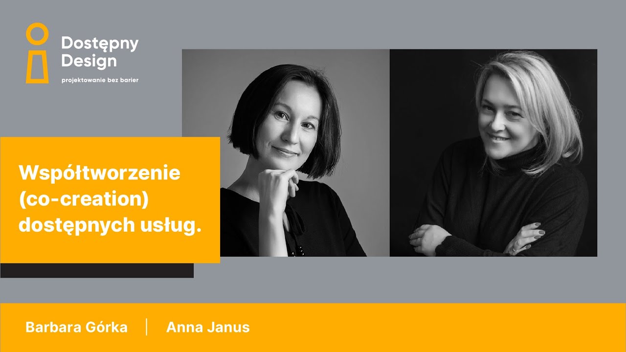 Barbara Górka i Anna Janus, Współtworzenie (co-creation) dostępnych ...