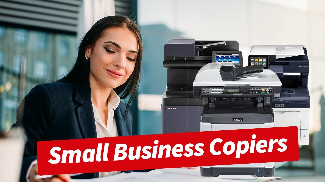 Top 3 Copiers for your Small Business - YouTube