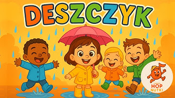 🎵DESZCZYK  🌧️👣 PIOSENKA DLA DZIECI - HOP NUTKI