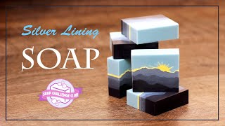 Making Silver Lining Cold Process Landscape Soap with the Sculpted Layers Technique