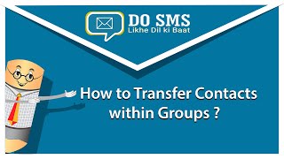 How to Transfer Contacts within Groups in DO SMS | VK SOFT screenshot 1