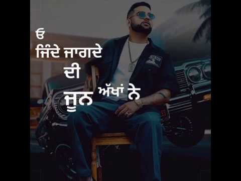 Hint Karan aujla new WhatsApp status|latest Punjabi Karan aujla rap song status 2019