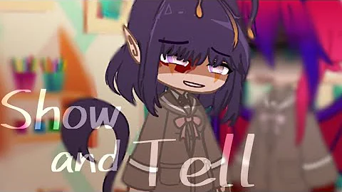 🎭 Show and tell 💜 || Gacha club music video || GCMV