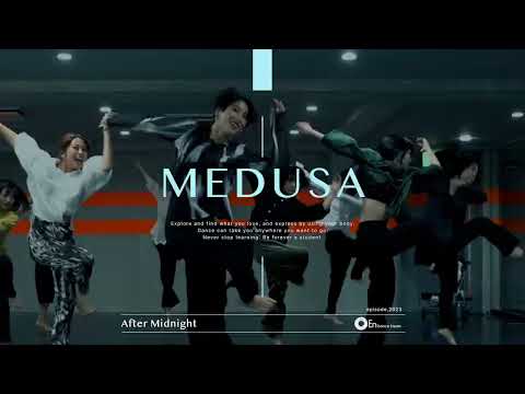 MEDUSA " After Midnight / Adi Oasis " @En Dance Studio SHIBUYA SCRAMBLE