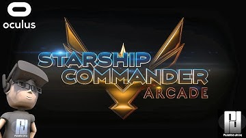 EXCLUSIVE STARSHIP COMMANDER ARCADE VR // Oculus Rift + Touch // GTX 1060 (6GB)