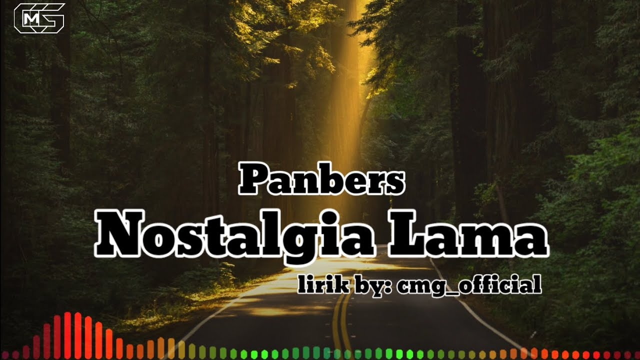 Panbers_Nostalgia Lama (lirik)